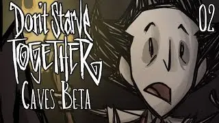 Don't Starve Together Caves - Episode 2 - Paying Tribute [DST Caves Beta]