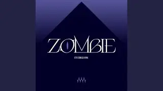[𝗔𝗨𝗗𝗜𝗢] EVERGLOW (에버글로우) - ZOMBIE