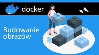 Docker - podstawy tworzenia obrazów #5