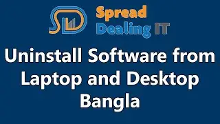 How to Uninstall Software From Laptop or Desktop | Spread Dealing It