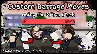 Make Custom Barrage Moves using the GRAB Block! | JJS Skill Builder
