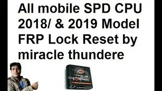All mobile/spd cpu/2019 FRP Lock Reset by miracle thunder