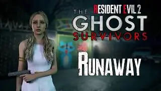 Ghost Survivors : Runaway | Resident Evil 2 (2019)