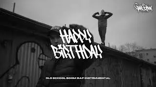 "Happy Birthday" 90s OLD SCHOOL BOOM BAP BEAT HIP HOP INSTRUMENTAL