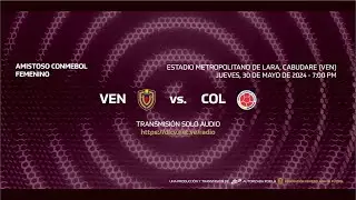 dlcv Radio - Fecha FIFA femenina: Venezuela vs. Colombia (J1)