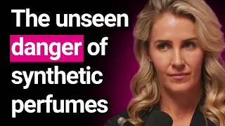 The Toxic Truth Behind Luxury Perfumes - Kate Macdonald & Anna Weatherlake