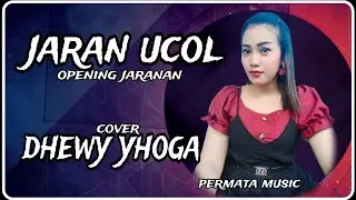 JARAN UCOL OPENING JARANAN cover PERMATA MUSIC vocal DEWI AMOR