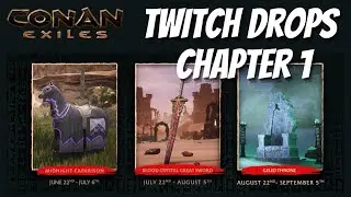 Conan Exiles Age Of War Twitch Drops Chapter 1