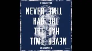 WhoMadeWho - Never Had The Time (Saschienne Remix)