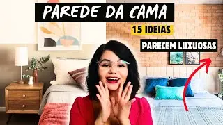 🔴15 DECORAÇÕES QUE PARECEM LUXUOSAS PARA DECORAR A PAREDE ATRÁS DA CAMA - MAS SÃO MUITO BARATAS 😱😮
