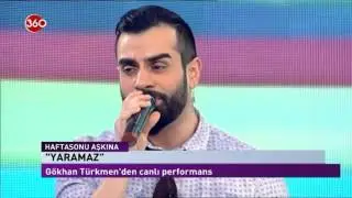 Gökhan Türkmen - Yaramaz (Canlı / Haftasonu Aşkına)