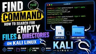 Find Command- How to search for empty files and directories on Kali Linux