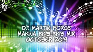 Dj Martin Force - October 2019 - Makina Mix 1995-96