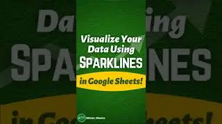 Sparklines in Google Sheets 📈