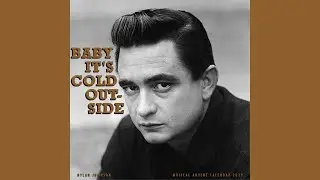 Dec. 23rd - Baby It's Cold Outside [Johnny Cash Cover]