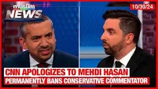 CNN Apologizes To Mehdi Hasan, Bans Conservative Commentator | Muslim News | Oct 30, 2024
