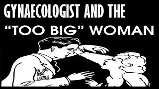 The Gynaecologist and the 