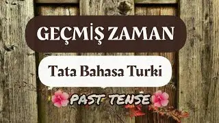 GEÇMİŞ ZAMAN | Masa lalu??