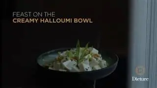 Dieture | Creamy Halloumi Bowl