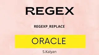Oracle Real Time Scenarios, Oracle SQL, SQL, REGEXP_REPLACE