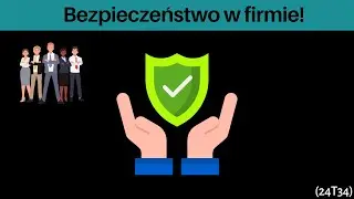 24T34 Bezpieczeństwo w Firmie [Praktyczny Poradnik]