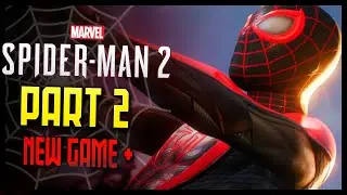 Marvel's Spider-Man 2 New Game Plus Part 2 Hanging with Old Friends! (PS5)