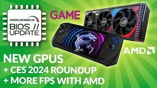 New GPUs, CES 2024 Launches, Get More FPS | Overclockers BIOS Update News