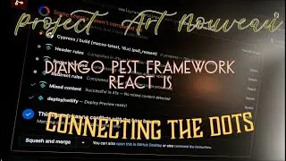 Connect The Dots - Django API - ReactJS Client - The Art Nouveau Project
