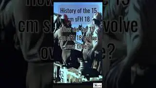 History of the 15 cm sFH - 18 How did the 15 cm sFH 18 evolve over time?