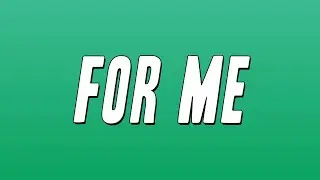 Loe Shimmy - For Me (Lyrics)