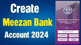 Meezan bank account banane ka tarika | Meezan bank mobile app registration