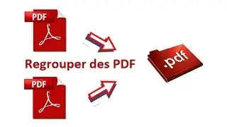 Regrouper et fusionner des fichiers PDF (Regrouper PDF / Fusionner PDF/ Assembler PDF)