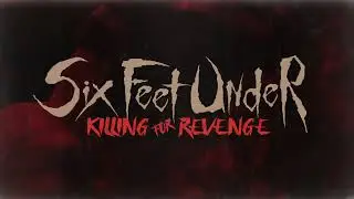 Six Feet Under - Ascension (Lyric Video)