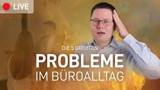 🚀 Die 5 größten Probleme im Büro-Alltag (und wie Du sie meisterst)