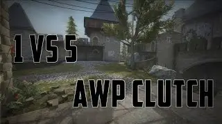CSGO - 1vs5 AWP Clutch