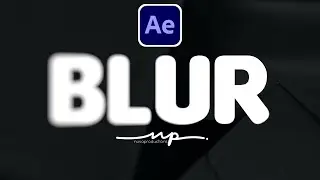 How to Use Blur in After Effects Tutorial