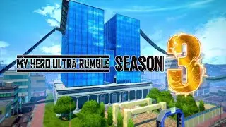 MY HERO ULTRA RUMBLE — Season 3 Trailer