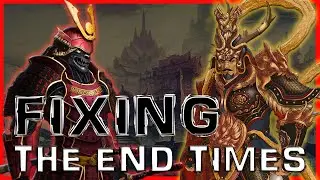 How to make the end times actually good - Cathay + Nippon + Ind | Warhammer Fantasy Lore