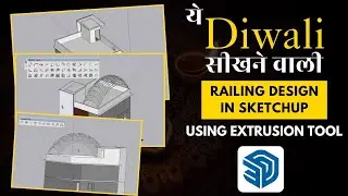 SketchUp Tutorial || Design Custom Railings with Extrusion Tool & Profiles!