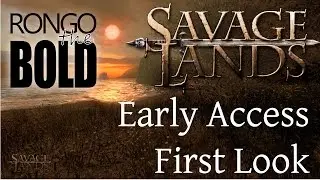 Let's Look - Savage Lands - A first look at this new fantasy survival game with RongoTheBold