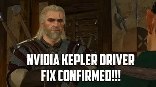 Witcher 3 Nvidia confirm Kepler fix incoming