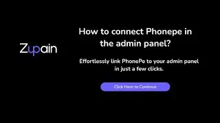 How to connect phonepe to the admin panel?