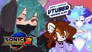 【Sonic Adventure 2】VTuber Summer Slam 2023! ft. 