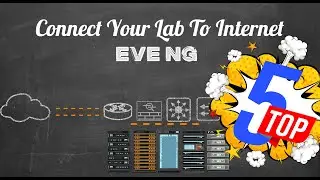 EVE-NG - Connect Your Lab To The Internet - ✨UPDATED✨