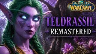 The Beauty of Teldrassil | World of Warcraft Remastered