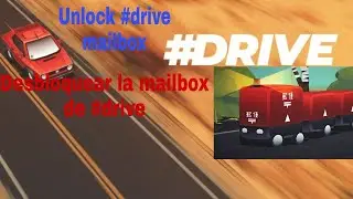 #Drive desbloquear la mailbox (unlock mailbox #drive)
