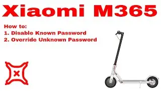 Xiaomi Mijia M365 Electric Scooter - how to disable/override the password