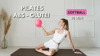 30 MIN SOFTBALL PILATES || ADDOMINALI & GLUTEI