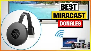 Best Miracast Dongles in 2026 [Top 6 Picks Reviewed]