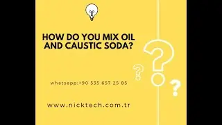 how do you mix oil and caustic soda?